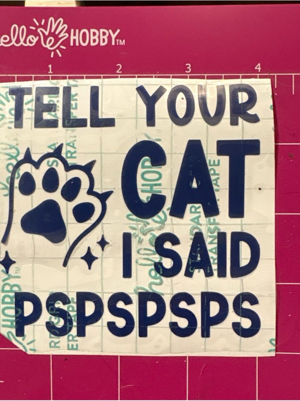 Blue Cat Vinyl Decal - Tell Your Cat I Said PSPSPSPS
